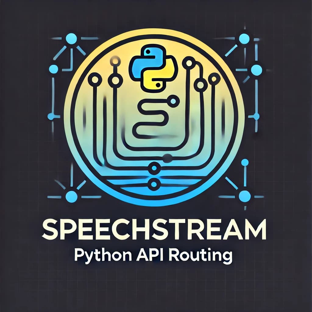 Python API Routing for SpeechStream